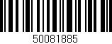 Código de barras (EAN, GTIN, SKU, ISBN): '50081885'