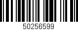 Código de barras (EAN, GTIN, SKU, ISBN): '50256599'