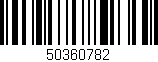Código de barras (EAN, GTIN, SKU, ISBN): '50360782'