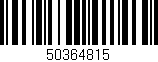 Código de barras (EAN, GTIN, SKU, ISBN): '50364815'