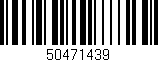 Código de barras (EAN, GTIN, SKU, ISBN): '50471439'