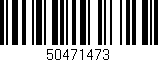 Código de barras (EAN, GTIN, SKU, ISBN): '50471473'