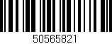 Código de barras (EAN, GTIN, SKU, ISBN): '50565821'