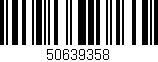 Código de barras (EAN, GTIN, SKU, ISBN): '50639358'