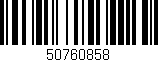 Código de barras (EAN, GTIN, SKU, ISBN): '50760858'
