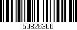 Código de barras (EAN, GTIN, SKU, ISBN): '50826306'