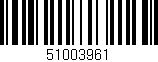 Código de barras (EAN, GTIN, SKU, ISBN): '51003961'