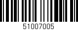 Código de barras (EAN, GTIN, SKU, ISBN): '51007005'