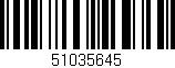 Código de barras (EAN, GTIN, SKU, ISBN): '51035645'