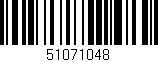 Código de barras (EAN, GTIN, SKU, ISBN): '51071048'