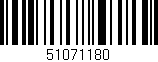 Código de barras (EAN, GTIN, SKU, ISBN): '51071180'