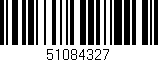 Código de barras (EAN, GTIN, SKU, ISBN): '51084327'