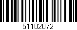 Código de barras (EAN, GTIN, SKU, ISBN): '51102072'