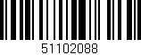 Código de barras (EAN, GTIN, SKU, ISBN): '51102088'