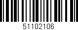 Código de barras (EAN, GTIN, SKU, ISBN): '51102106'