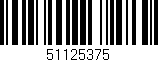 Código de barras (EAN, GTIN, SKU, ISBN): '51125375'