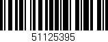 Código de barras (EAN, GTIN, SKU, ISBN): '51125395'