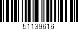 Código de barras (EAN, GTIN, SKU, ISBN): '51139616'