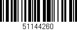 Código de barras (EAN, GTIN, SKU, ISBN): '51144260'