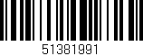 Código de barras (EAN, GTIN, SKU, ISBN): '51381991'