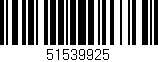 Código de barras (EAN, GTIN, SKU, ISBN): '51539925'