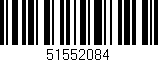Código de barras (EAN, GTIN, SKU, ISBN): '51552084'