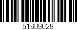 Código de barras (EAN, GTIN, SKU, ISBN): '51609029'