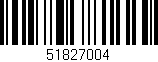 Código de barras (EAN, GTIN, SKU, ISBN): '51827004'