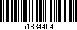 Código de barras (EAN, GTIN, SKU, ISBN): '51834464'