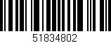 Código de barras (EAN, GTIN, SKU, ISBN): '51834802'