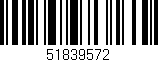 Código de barras (EAN, GTIN, SKU, ISBN): '51839572'