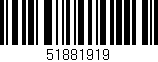 Código de barras (EAN, GTIN, SKU, ISBN): '51881919'