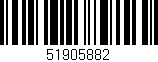 Código de barras (EAN, GTIN, SKU, ISBN): '51905882'