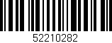 Código de barras (EAN, GTIN, SKU, ISBN): '52210282'