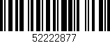 Código de barras (EAN, GTIN, SKU, ISBN): '52222877'