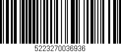 Código de barras (EAN, GTIN, SKU, ISBN): '5223270036936'