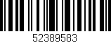 Código de barras (EAN, GTIN, SKU, ISBN): '52389583'