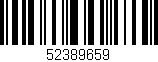 Código de barras (EAN, GTIN, SKU, ISBN): '52389659'