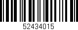 Código de barras (EAN, GTIN, SKU, ISBN): '52434015'