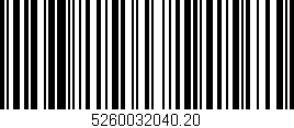 Código de barras (EAN, GTIN, SKU, ISBN): '5260032040.20'