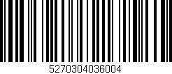 Código de barras (EAN, GTIN, SKU, ISBN): '5270304036004'