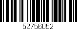 Código de barras (EAN, GTIN, SKU, ISBN): '52756052'