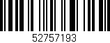 Código de barras (EAN, GTIN, SKU, ISBN): '52757193'