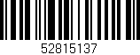 Código de barras (EAN, GTIN, SKU, ISBN): '52815137'