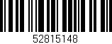 Código de barras (EAN, GTIN, SKU, ISBN): '52815148'