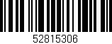 Código de barras (EAN, GTIN, SKU, ISBN): '52815306'