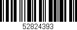 Código de barras (EAN, GTIN, SKU, ISBN): '52824393'