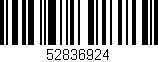 Código de barras (EAN, GTIN, SKU, ISBN): '52836924'