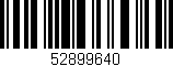 Código de barras (EAN, GTIN, SKU, ISBN): '52899640'