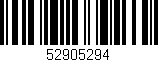 Código de barras (EAN, GTIN, SKU, ISBN): '52905294'